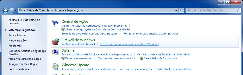 Preparativos antes do uso > Preparação para Enviar um Documento para uma Pasta Compartilhada em um PC Configurando o Firewall do Windows