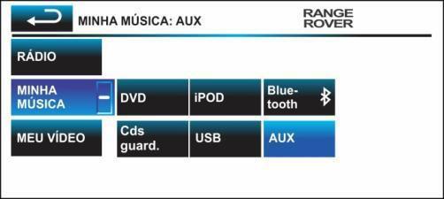 ACESSO AOS APARELHOS Para acessar DVD e TV Digital quando instalados é preciso primeiramente acessar a fonte AUXILIAR de áudio, para isso siga os passos abaixo. 1 : Pressione a tecla AV.