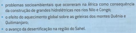 Agora é com você 1. Explique a seguinte frase: A África é o mais tropical de todos os continentes. 2.