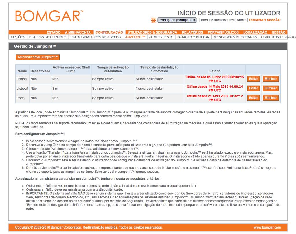 Jumpoint A tecnologia Jump da Bomgar permite que um representante ofereça suporte automático a computadores em uma rede remota sem ter que pré-instalar software em todas as máquinas.