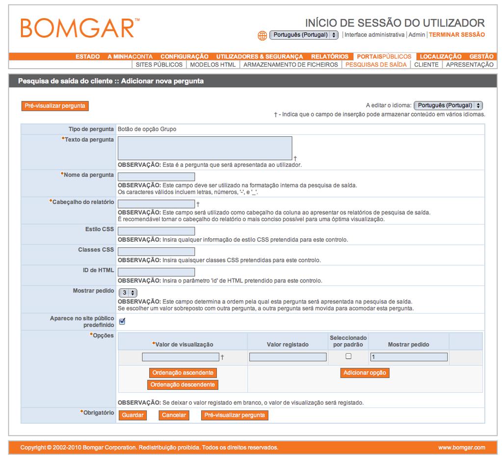 Escolha entre vários tipos de perguntas, incluindo botões de rádio, caixas de verificação, menus pendentes, caixas e áreas de texto.