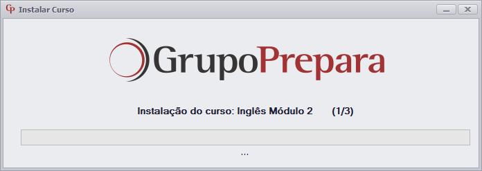 Será então iniciada a instalação dos cursos selecionados e o seu processo de instalação será apresentado na barra de progresso.