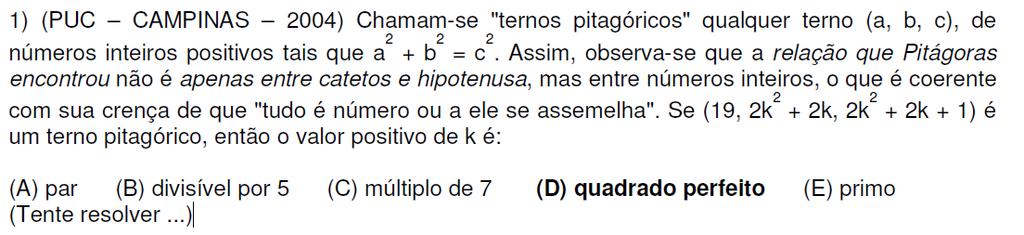 I Seminário de Educação da Regional Metropolitana Sul: Desafios do Ensino em Escolas Públicas (I SEMETRO) - ISBN: 978-85-5722-004-1 3) ALGUMAS APLICAÇÕES 2) OS TRIÂNGULOS PITAGÓRICOS E O PERÍMETRO DA