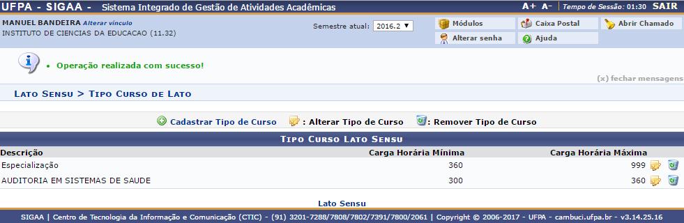 Será então exibida uma tela de confirmação que o novo tipo de curso foi cadastrado com sucesso. 3.