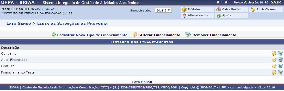 4.2) Listar/Alterar Esta área do SIGAA permitirá que os usuários do sistema na PROPESP (que possuem os devidos perfis de acesso) possam cadastrar Tipos de Financiamento ou listar e alterar