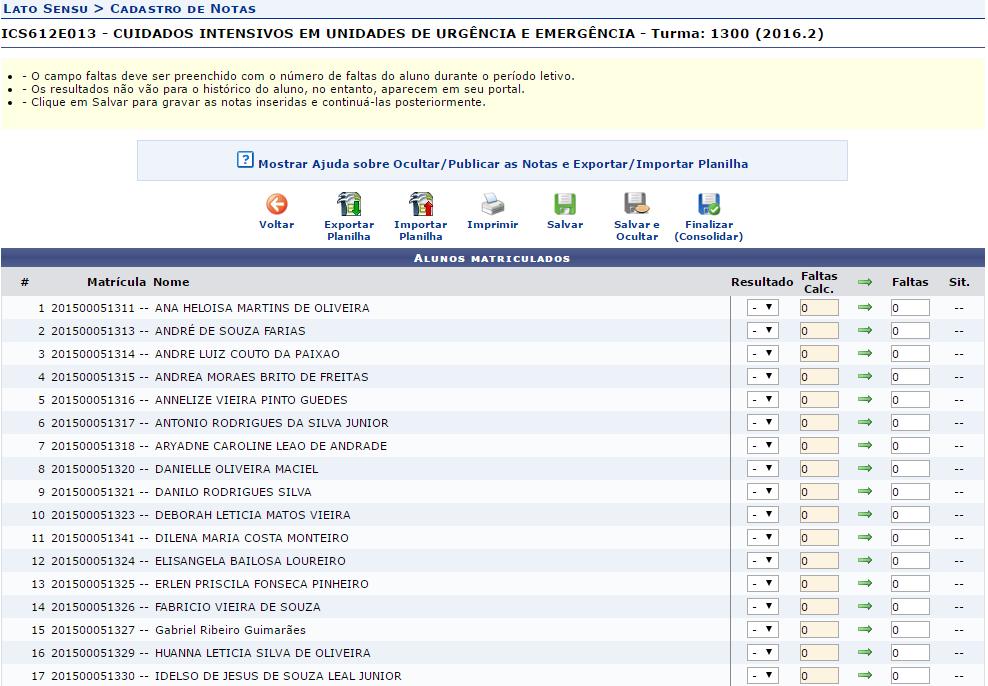 4.4)Reabrir Turma Esta área do SIGAA permitirá que os