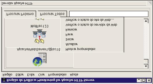 Desktop: A partir do desktop Tioli, execute as seguintes etapas: 1. Dê um clique duplo na região de política em que o objeto do Apache HTTP Serer foi criado para exibir a janela Região de Política. 2.