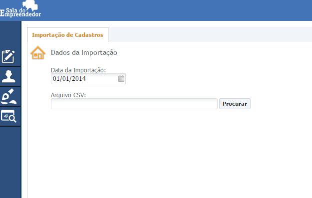 Figura 19 Tela de importação de cadastros Clicando em Procurar, selecione o local de armazenamento do arquivo com os dados dos empreendedores.