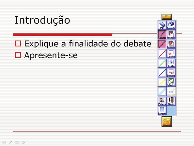 9 8 Escrever texto num diapositivo Pode escrever texto ou desenhar formas directamente num diapositivo, tal como se escrevesse num quadro.