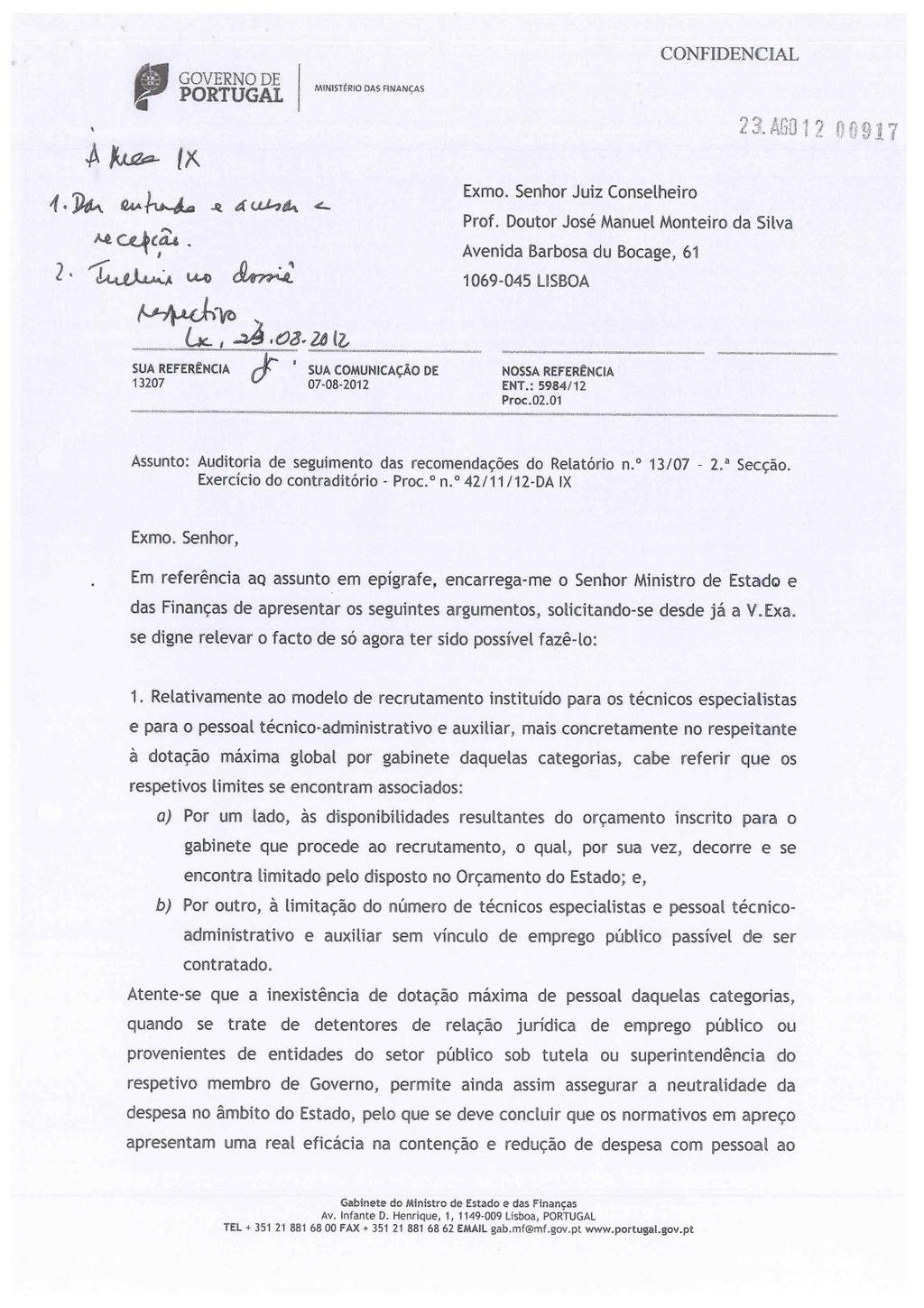 Tribunal de Contas AUDITORIA DE SEGUIMENTO DE RECOMENDAÇÕES AOS GABINETES GOVERNAMENTAIS