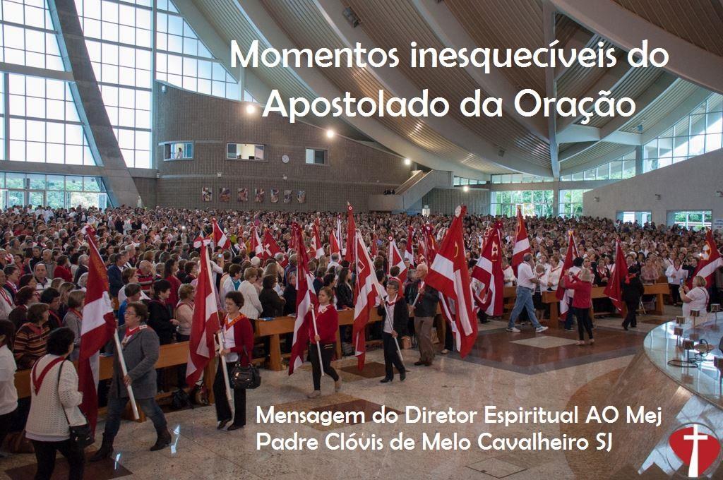 Estimados irmãos, a importância da oração, como dimensão do apostolado, foi evidenciada na Missa da Peregrinação Arquidiocesana do Apostolado da Oração (AO), no Santuário Santa Paulina, no dia 27 de