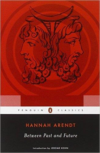ARENDT, Hannah. Entre o Passado e o Futuro. Tradução de: Mauro W. Barbosa de Almeida. 2 ed.
