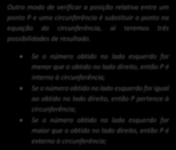 Dada a circunferência x 1 y 5 0, ache entre P e C é maior que R, ou seja, dpc R. o ponto diametralmente oposto a 1, 1.