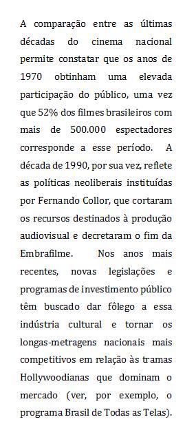 E V O L U Ç Ã O D A P A R T I C I P A Ç Ã O D E R A Ç A E G Ê N E R O T A B E L A 1 : Na função de direção os dados que mais se destacam são: presença apenas de homens entre os filmes de grande