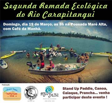 Remada ecológica A remada ecológica é um evento comunitário focado na limpeza