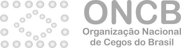 Inscrição do CNPJ / MF: 10.400.386/0001-82 Escritório Brasília SCS Quadra 1 Bloco B Sala 307 Brasília - DF Cep: 70308-900 E Telefone: (61) 3041-8288 E-mail: brasilia@oncb.org.