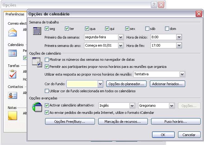 Calendário. Para configurar escolher o menu Ferramentas Opções Opções de Calendário. Modos de Visualização Fig. 2 Opções do Calendário.