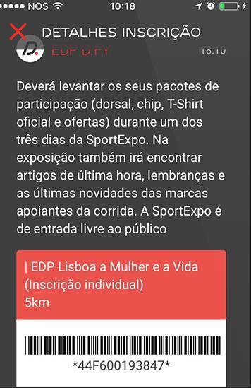 Toda a informação da inscrição fica na própria app, evitando emails ou outro tipo de