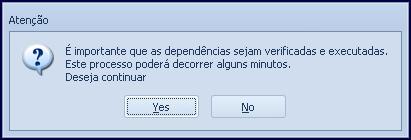 4.5) Sendo apresentada a mensagem abaixo, clique o botão Sim ou Não conforme necessidade; Importante: caso prossiga