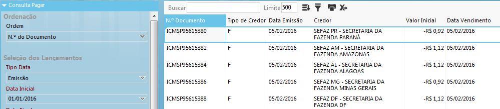 Consulta de títulos a pagar gerados Para cada movimentação será gerado um título a pagar em favor da Sefaz do Estado de destino da nota.