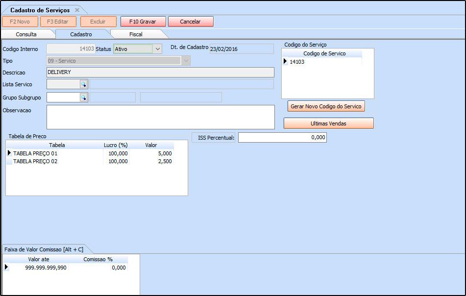 Como Cadastrar FGS08 Serviço? Sistema: Gourmet Server Caminho: Cadastros>Estoque>Serviço Referência: FGS08 Versão: 2016.03.