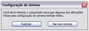 Após as alterações é só clicar no botão OK, em seguida aparecerá uma janela perguntando se você deseja reiniciar o