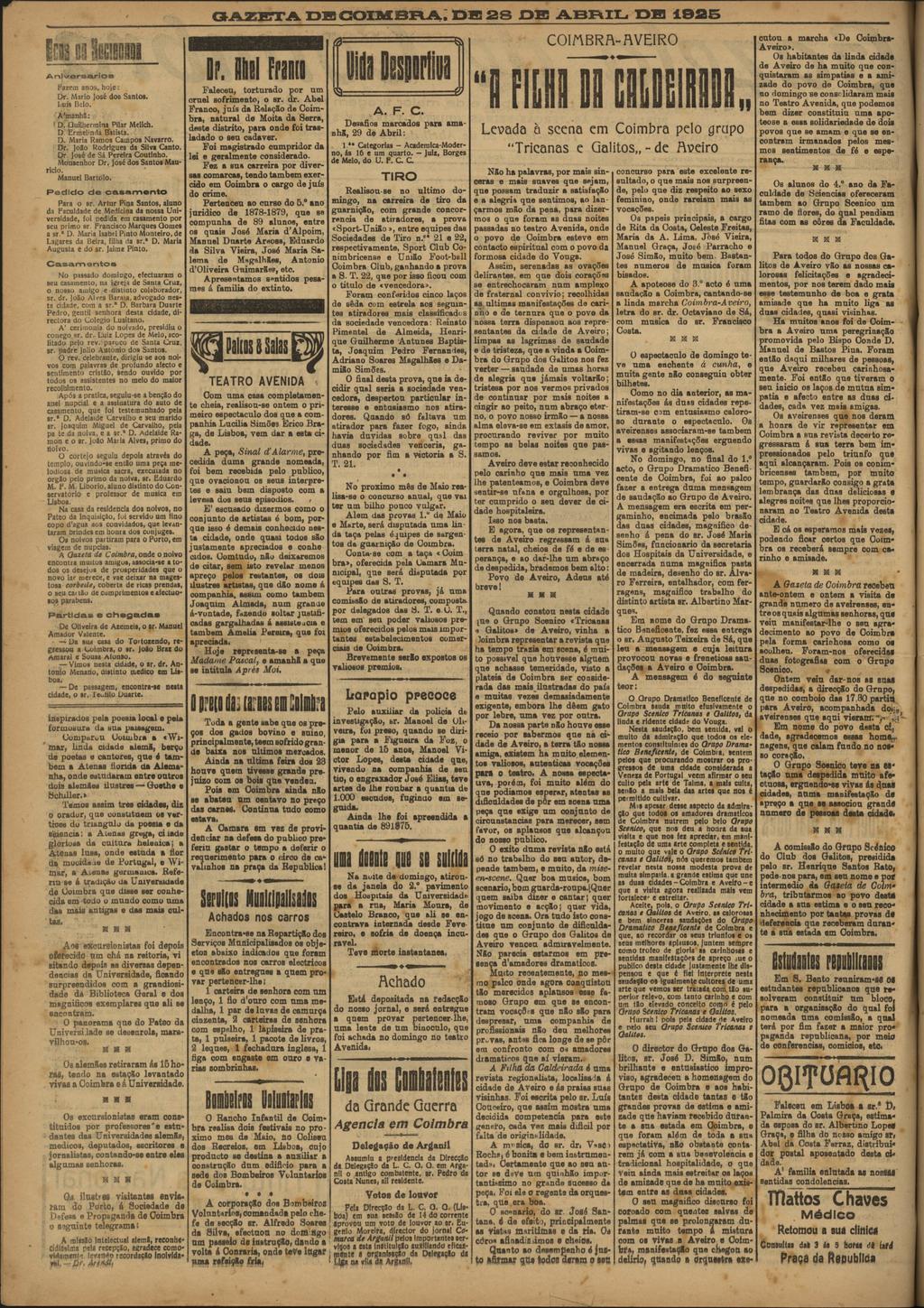 OAZETA D COIMBRA; DB 8 DE A B R I L DH 9 5 II «III A rí v r n f í Fz n h Dr Már Jé d Sn Lu Bl Á'nh D Gulhrn Plr Mllch D Erln B D Mr R Cp Nvrr Dr J Rdrgu Slv Cn Dr Jé d Sá Prr Cunh Mnnhr Dr Jé d Sn