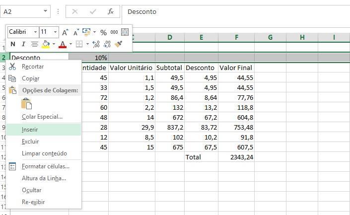 Observe que agora há uma linha inserida entre as linhas 1 e 3 em branco, o mesmo processo funciona para inserir Colunas.