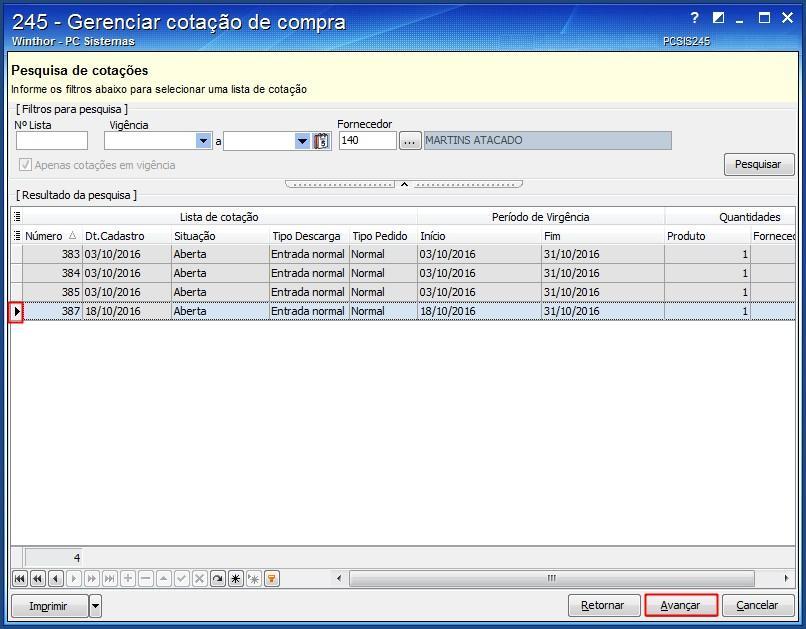 3.3 Selecione na tabela Lista de cotação, a lista desejada e clique o botão Avançar; 3.