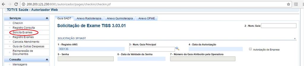 5. Solicita Exames: Se for necessário solicitar autorização para certos procedimentos, com