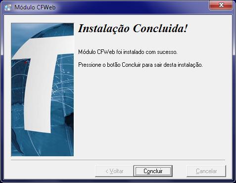 Reiniciar para atualizar as configurações do CFWEB.