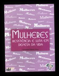 Mulheres - resistência e