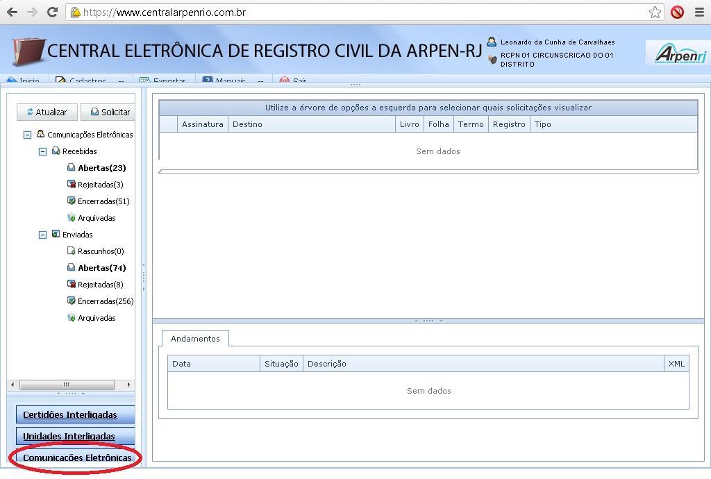 3- UTILIZANDO O MÓDULO DE COMUNICAÇÕES ELETRÔNICAS: Após efetuar todos os passos do item: Iniciando o uso da CENTRALARPENRIO, efetue os seguintes passos: Enviando uma