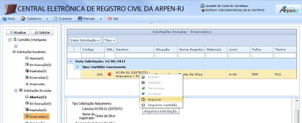 volte na aba ENCERRADAS e Arquive a solicitação.