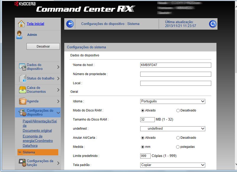Instalando e configurando a máquina > Command Center RX Alterar as informações do dispositivo Altere as informações do dispositivo da máquina. 1 Exibir a tela. 1 Inicie o seu navegador Web.