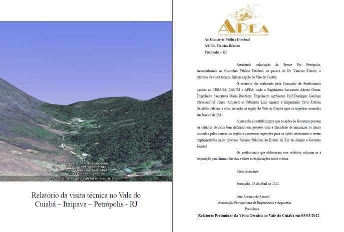 As causas da tragédia do Cuiabá e a tragédia das soluções propostas Segundo Relatório sobre as Tragédias de Janeiro de 2011, no Vale do Cuiabá,