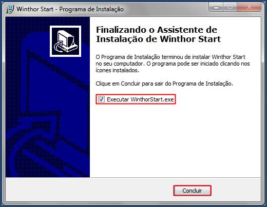 5.6 Marque a opção Executar WinThorStart.exe; 5.