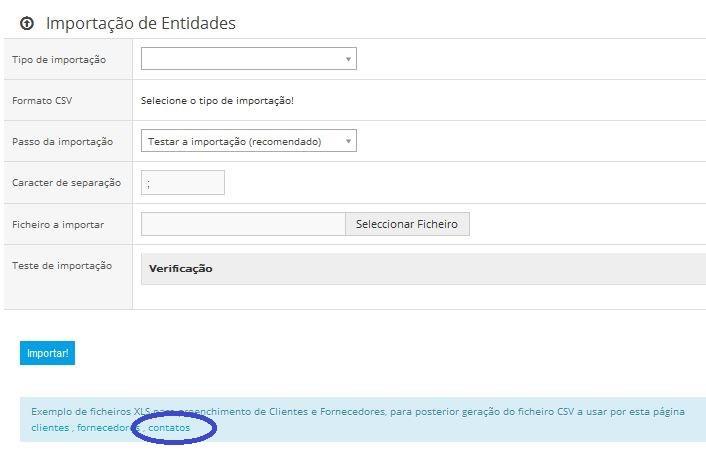 - Contatos: Para retirar o nosso Modelo de Importação de Contactos vá ao menu Relatórios e Utilitários -» Utilitários -» Importação de Entidades.