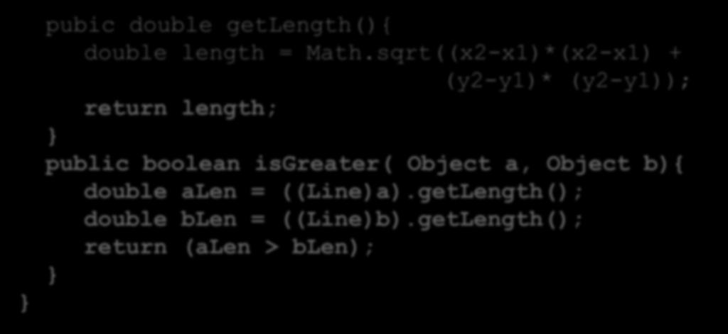 Exemplo -3 pubic double getlength(){ double length = Math.