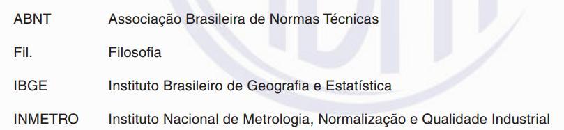 Lista de abreviaturas e siglas (opcional) Relação alfabética das abreviaturas ou siglas