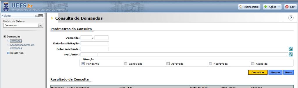 Acessando o módulo de Demandas 1º Acesse o Módulo de Demandas