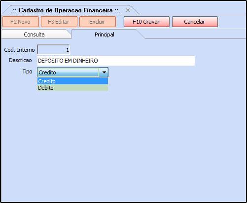 Como Cadastrar Operação Financeira? - FS27 Sistema: Futura Server Caminho: Cadastros>Financeiro>Operação Financeira Referência: FS27 Versão: 2015.