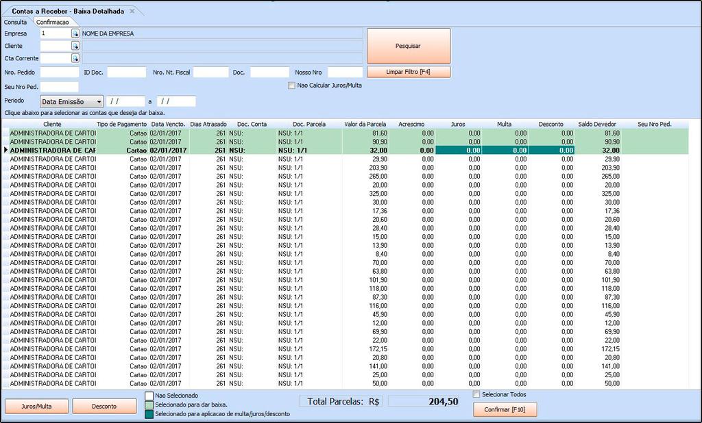 Selecione as parcelas que deseja efetuar a baixa e caso necessário clique no botão Juros/Multa ou no