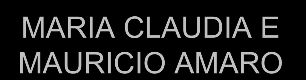 MARIA CLAUDIA E MAURICIO AMARO A morte de nosso pai mostrou que