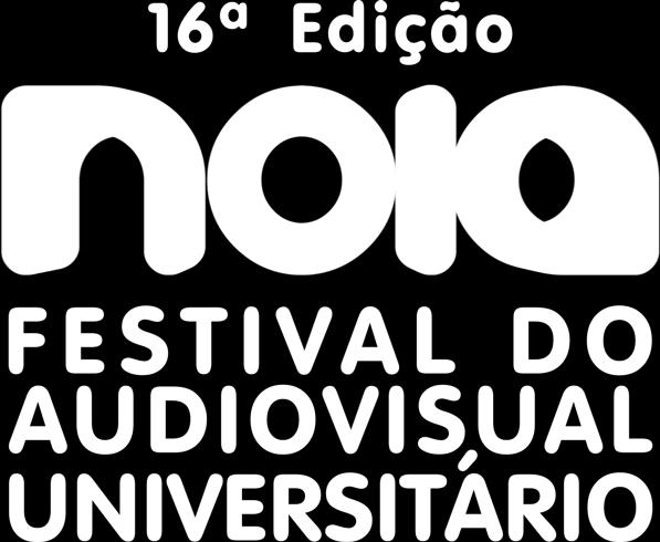 universitários, de quaisquer estilos musicais, realizada no 16º NOIA Festival do Audiovisual Universitário, evento que reúni cinema, fotografia e música, que ocorrerá entre os dias 03 e 08 de outubro