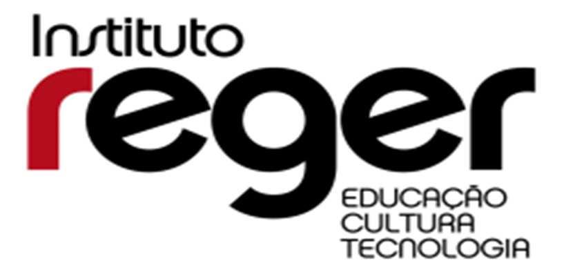 PROCESSO SELETIVO Nº 003-2017 INSTITUTO REGER DE EDUCAÇÃO CULTURA E TECNOLOGIA - INSTITUTO REGER, associação sem fins lucrativos, devidamente inscrito no CNPJ sob o nº.236.