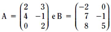 - Seja A = (a ij) 20 x 20 tal que a ij = i + j j e B = (b ij) 20 x 20 tal que b ij = 2i + j 2.