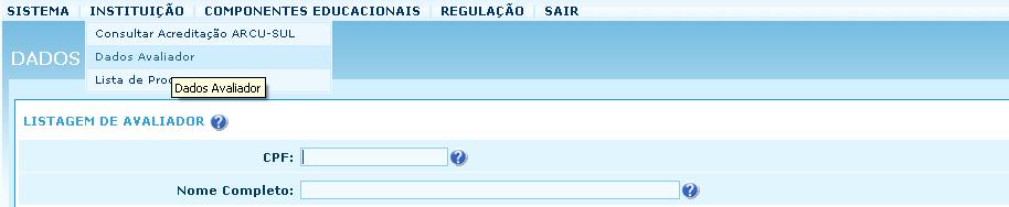 Ao acessar o sistema e-mec, o Reitor/Dirigente Máximo da IES terá acesso à agenda de disponibilidade informada pelos avaliadores de sua instituição.