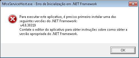 Passos para a instalação do serviço de NFCe 1-A versão do.net Framework do micro deve estar na v4.0.3019 ou superior, caso contrário ocorrerá este erro na execução do serviço de NFCe no servidor.