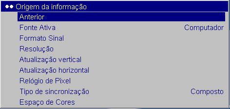 Para alterar uma configuração de menu, destaque-a, pressione Select, depois utilize os botões de seta para cima e para baixo para ajustar o valor, selecione uma opção utilizando os botões de opção ou